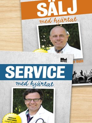 cover image of Sälj med hjärtat/Service med hjärtat